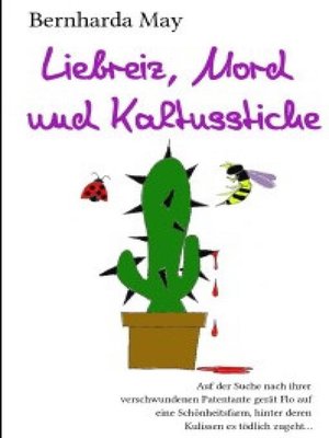 cover image of Liebreiz, Mord und Kaktusstiche